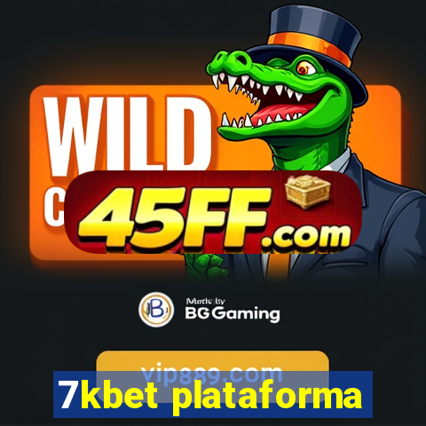 7kbet plataforma